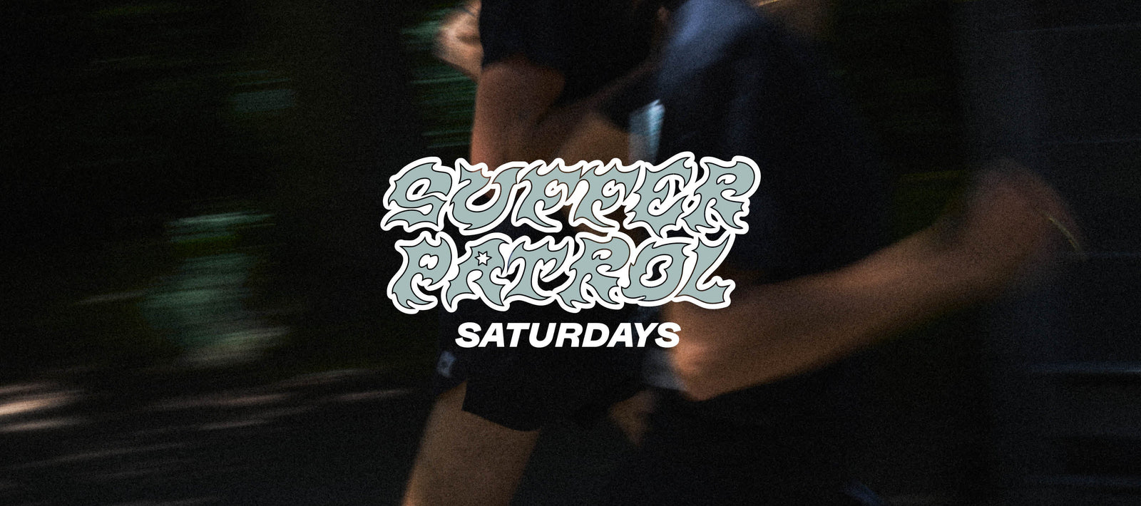 Suffer Patrol Saturdays - 2025 Summer Edition