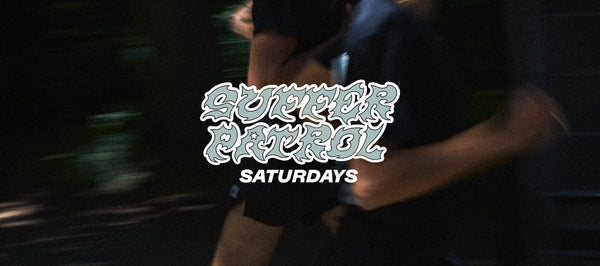 Suffer Patrol Saturdays - 2025 Summer Edition